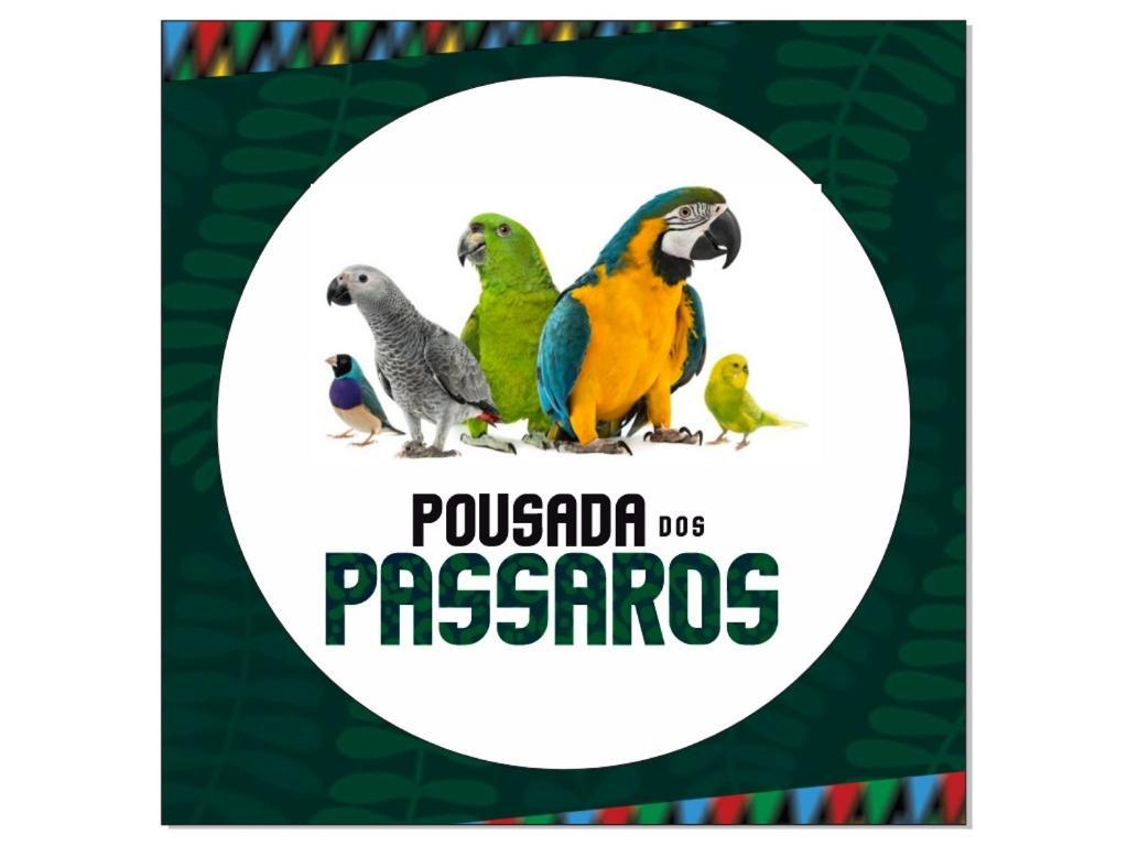קאירו Pousada Dos Passaros מראה חיצוני תמונה